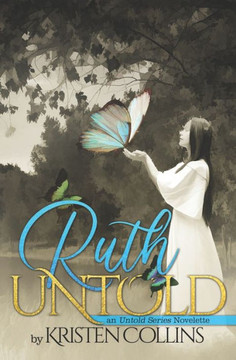 Ruth Untold: An Untold Series Novelette