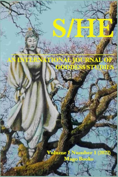 S/He: An International Journal of Goddess Studies (Volume 1 Number 1, Spring 2022)