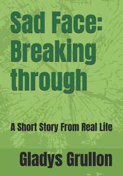 Sad Face: Breaking through