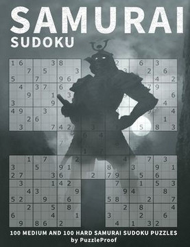 Samurai Sudoku Puzzle Books 1 - Medium And Hard: Samurai Multi Sudoku Book For Adults. 200 Samurai Multi Sudoku Puzzles, 100 Medium And 100 Hard. One