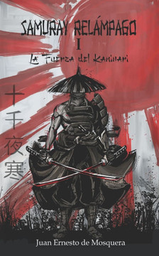 Samuray Relámpago I: La Fuerza del Kaminari