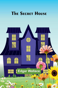 The Secret House