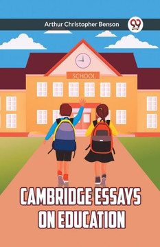 Cambridge Essays on Education