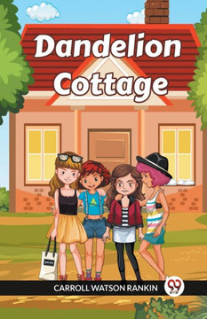 Dandelion Cottage