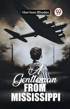 A Gentleman From Mississippi