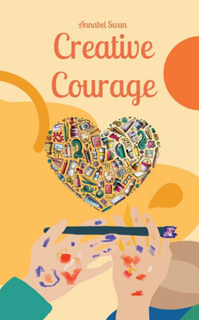Creative Courage