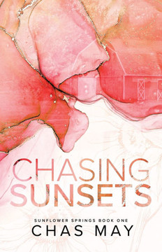 Chasing Sunsets Chasing Sunsets