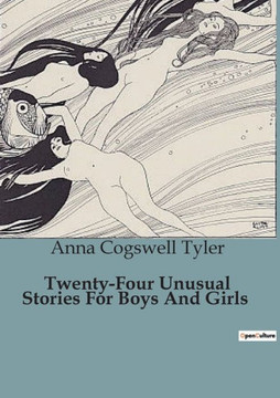 Twenty-Four Unusual Stories For Boys And Girls