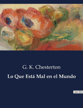 Lo Que Est·Mal en el Mundo