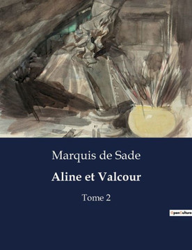 Aline et Valcour: Tome 2