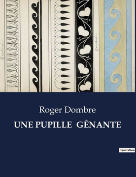 Une Pupille G?ante