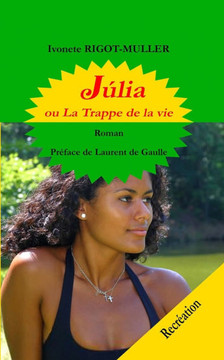 J?ia: ou La Trappe de la vie