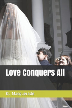 Love Conquers All