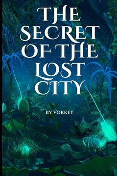 The Secret of the Lost City