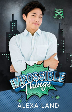 Impossible Things