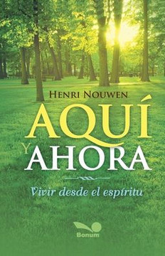 Aqu·y ahora: vivir desde el esp?itu