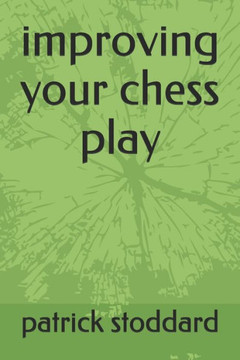 improving your chess play