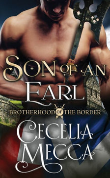Son of an Earl (Brotherhood of the Border) Son of an Earl (Brotherhood of the Border)
