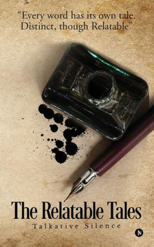 The Relatable Tales : Talkative Silence