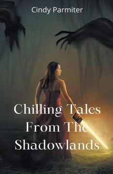 Chilling Tales From The Shadowlands