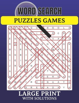 Word Search Puzzles Game Large Print with Solutions: Word Search Book for Adults, Teens 100 Puzzles with Solutions Cleverly Hidden Word Searches Fun W - Large Print