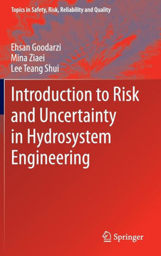 Introduction to Risk and Uncertainty in Hydrosystem Engineering