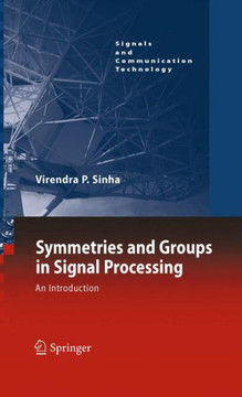 Symmetries and Groups in Signal Processing: An Introduction