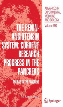 The Renin-Angiotensin System: Current Research Progress in the Pancreas: The Ras in the Pancreas