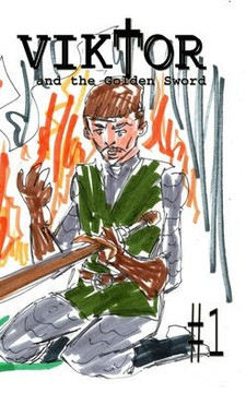 Viktor and the Golden Sword #1