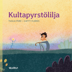 Kultapyrst?ilja: Finnish Edition of ""A Parrot Tail Lily""