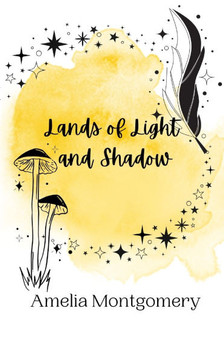 Lands of Light and Shadow