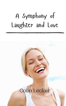 A Symphony of Laughter and Love