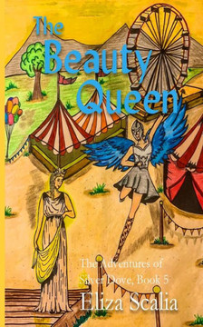 The Beauty Queen: A Super-Hero Adventure (The Adventures Of Silver Dove)