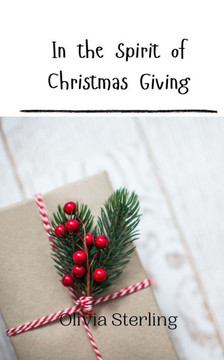 In the Spirit of Christmas Giving