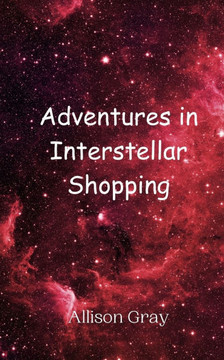 Adventures in Interstellar Shopping