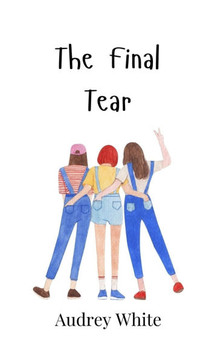 The Final Tear