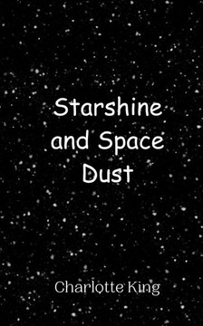 Starshine and Space Dust