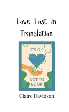Love Lost in Translation Love Lost in Translation