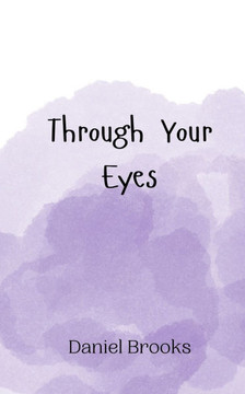 Through Your Eyes