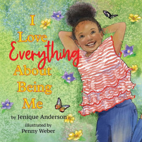 I Love Everything About Being Me