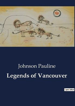 Legends of Vancouver