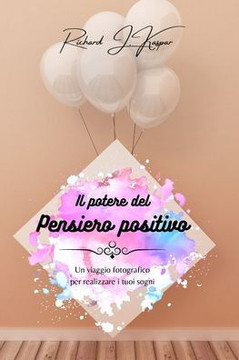 Il potere del pensiero positivo