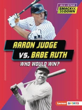 Aaron Judge vs. Babe Ruth: Who Would Win? Aaron Judge vs. Babe Ruth: Who Would Win?