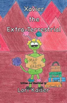 Xavier The Extra-Terrestrial