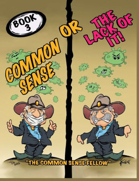 Common Sense Or The Lack Of It