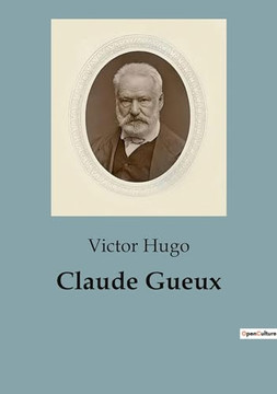 Claude Gueux - 9791041821099
