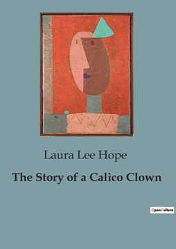 The Story of a Calico Clown