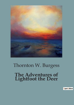 The Adventures of Lightfoot the Deer