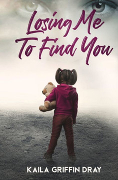 Losing Me to Find You