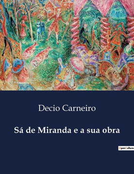S·de Miranda e a sua obra